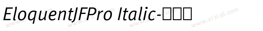 EloquentJFPro Italic字体转换